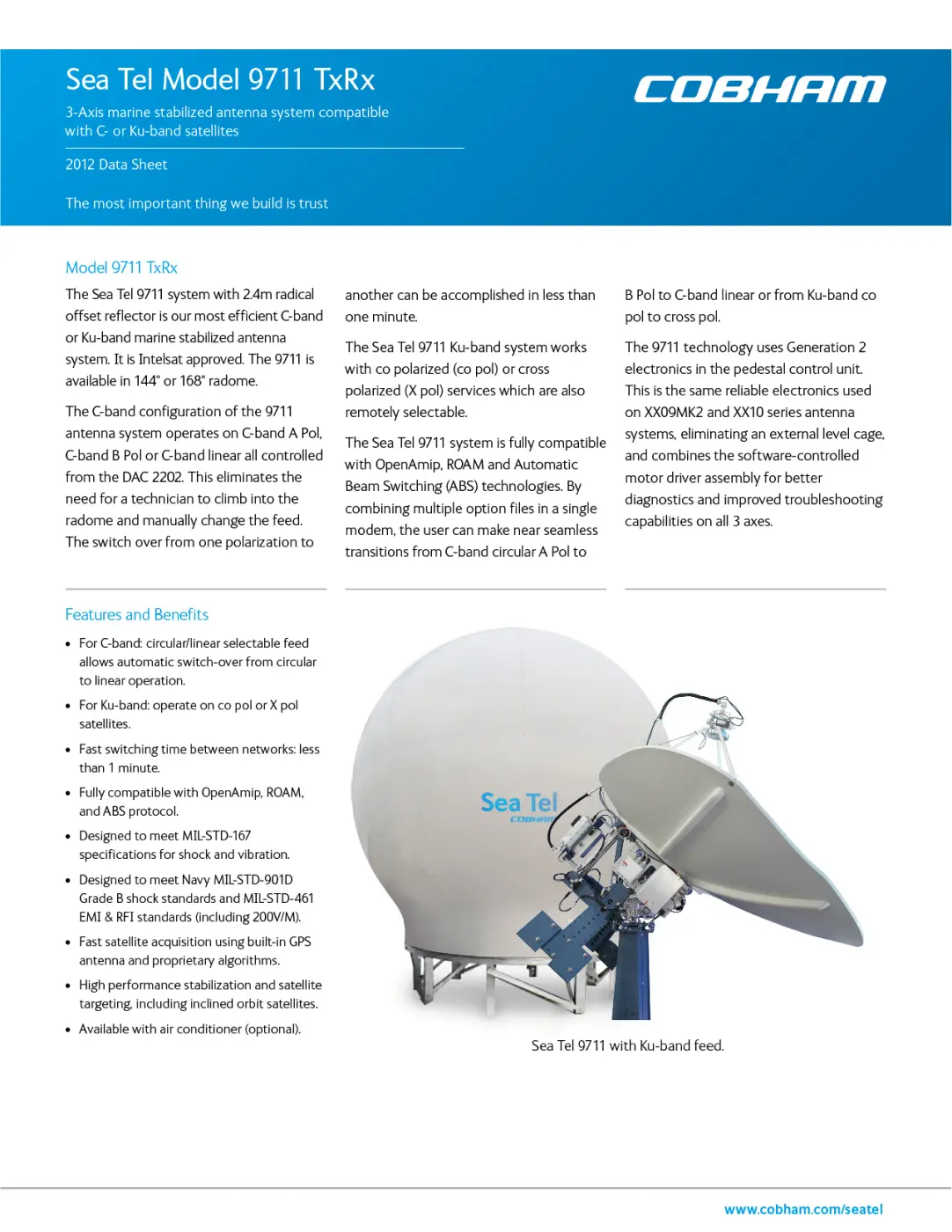 Data sheet for Cobham 9711 TxRx, 3-Axis marine stabilized antenna system compatible with C- or Ku-band satellites